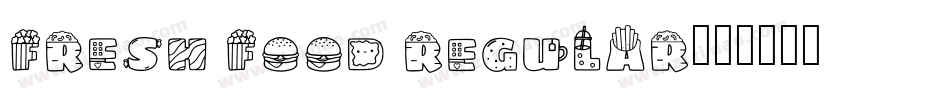 FRESH FOOD Regular字体转换 FRESH FOOD Regular字体转换